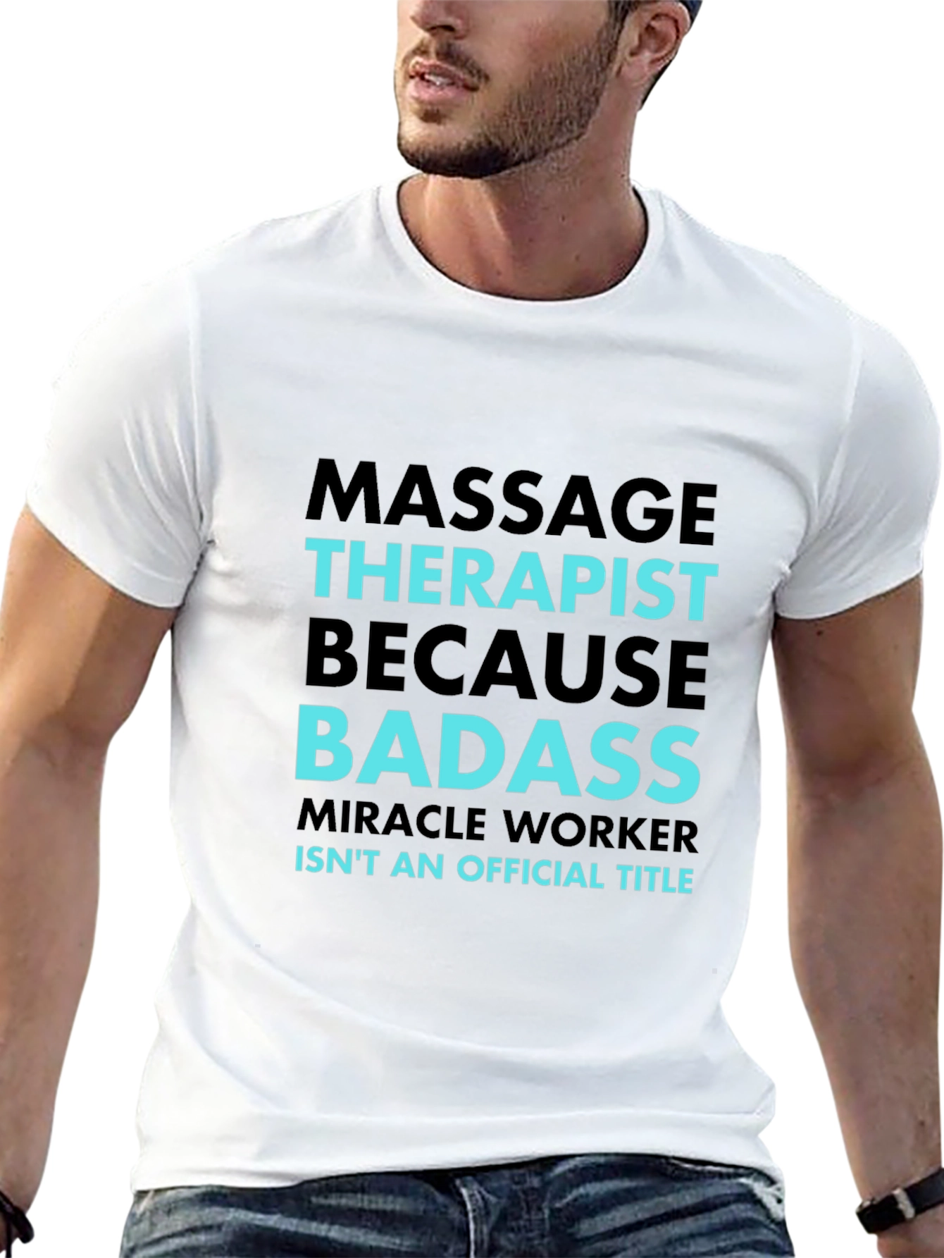 Massage Therapist Badass Graphic T-Shirt