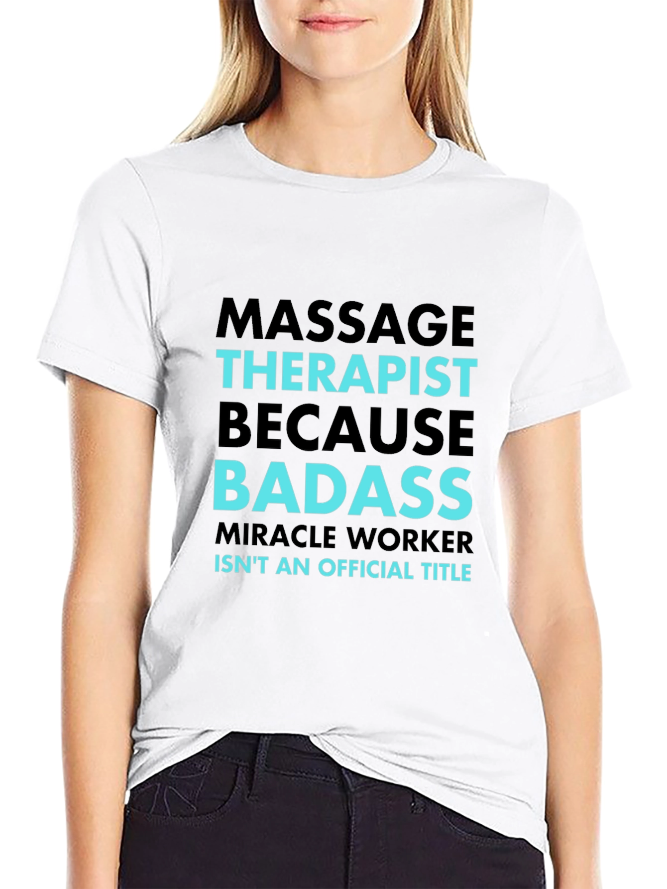 Massage Therapist Badass Graphic T-Shirt