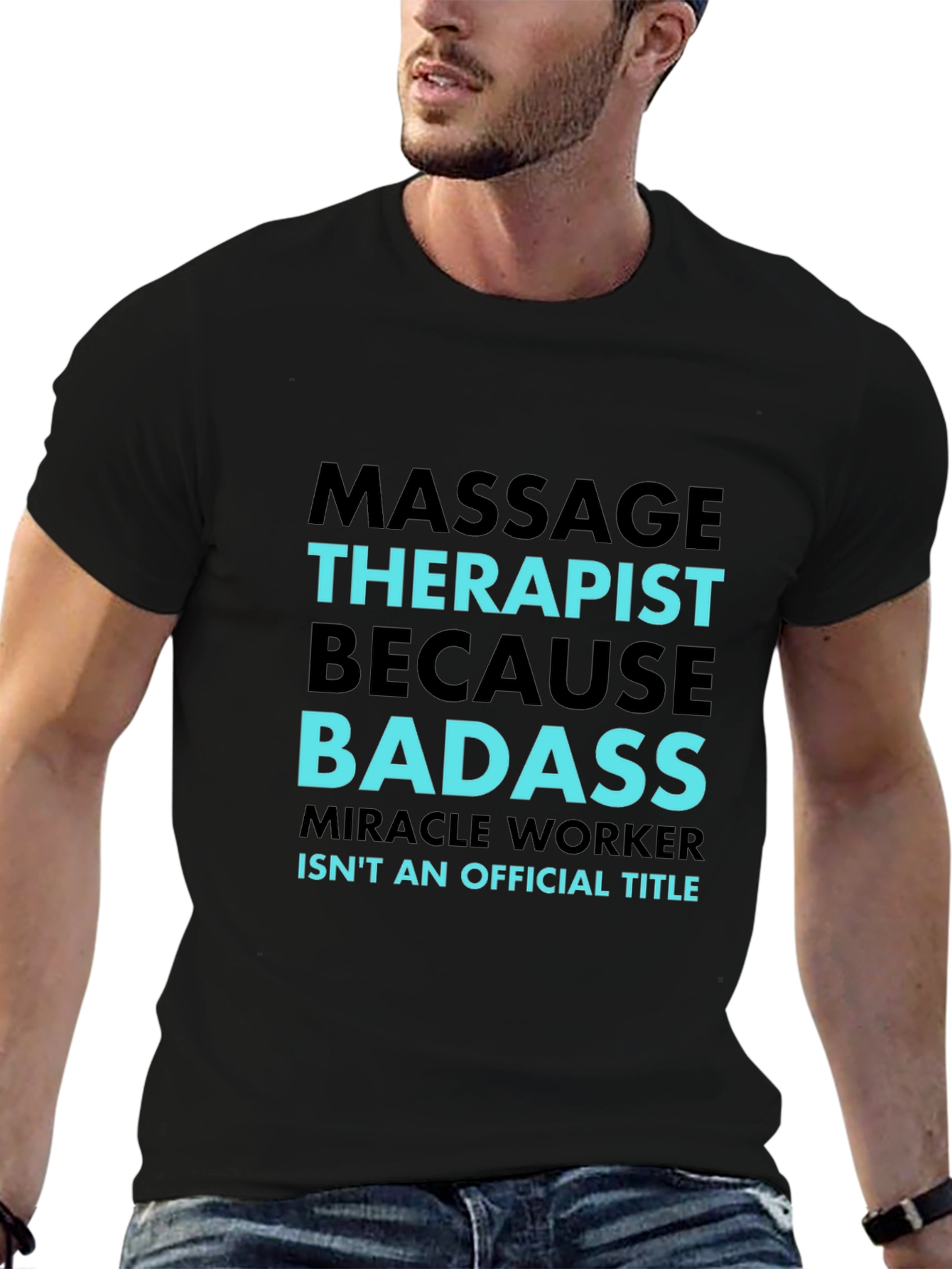 Massage Therapist Badass Graphic T-Shirt