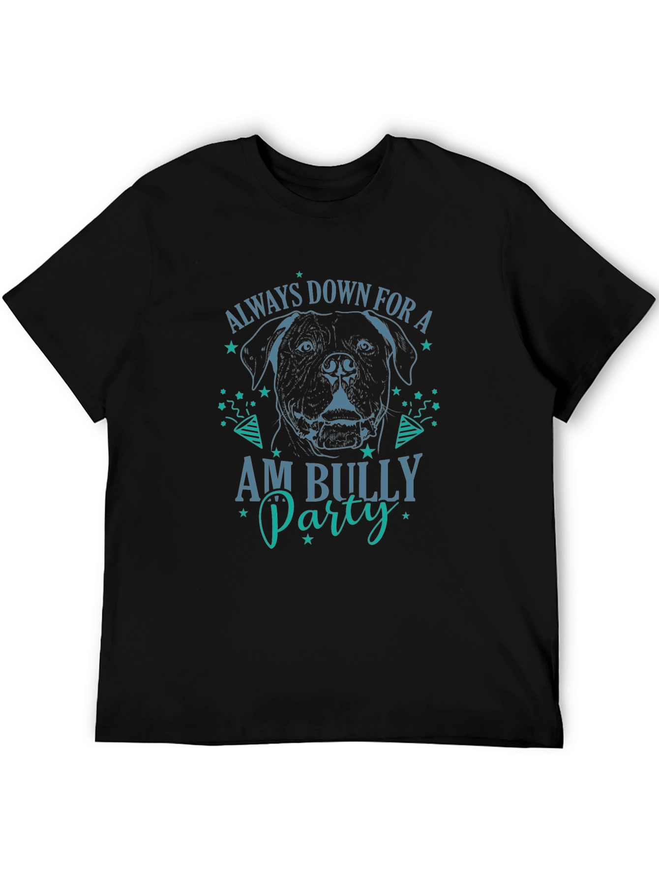 Always Down for Am Bully Party Graphic T-Shirt