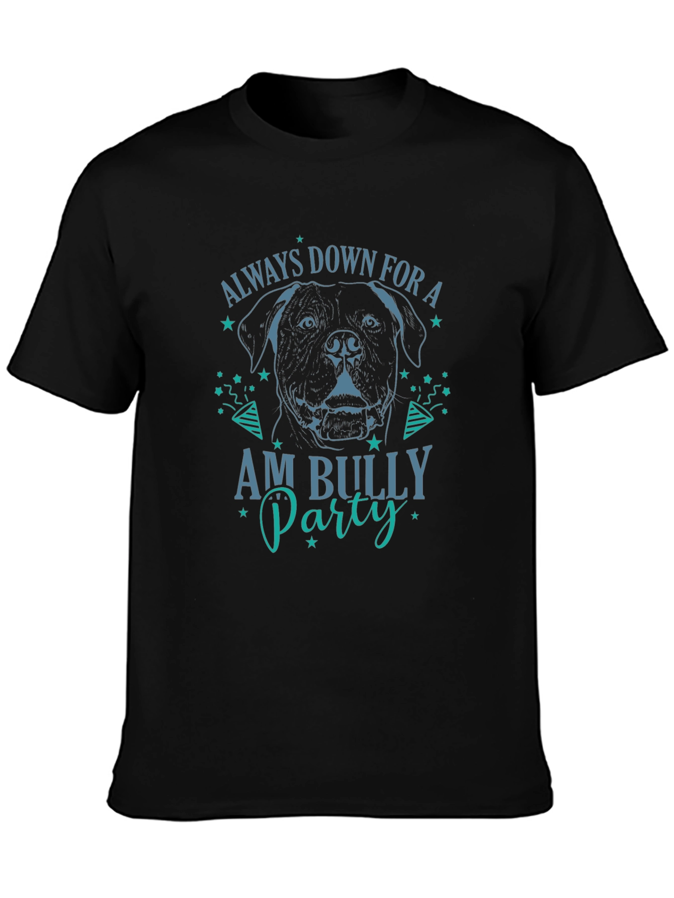 Always Down for Am Bully Party Graphic T-Shirt