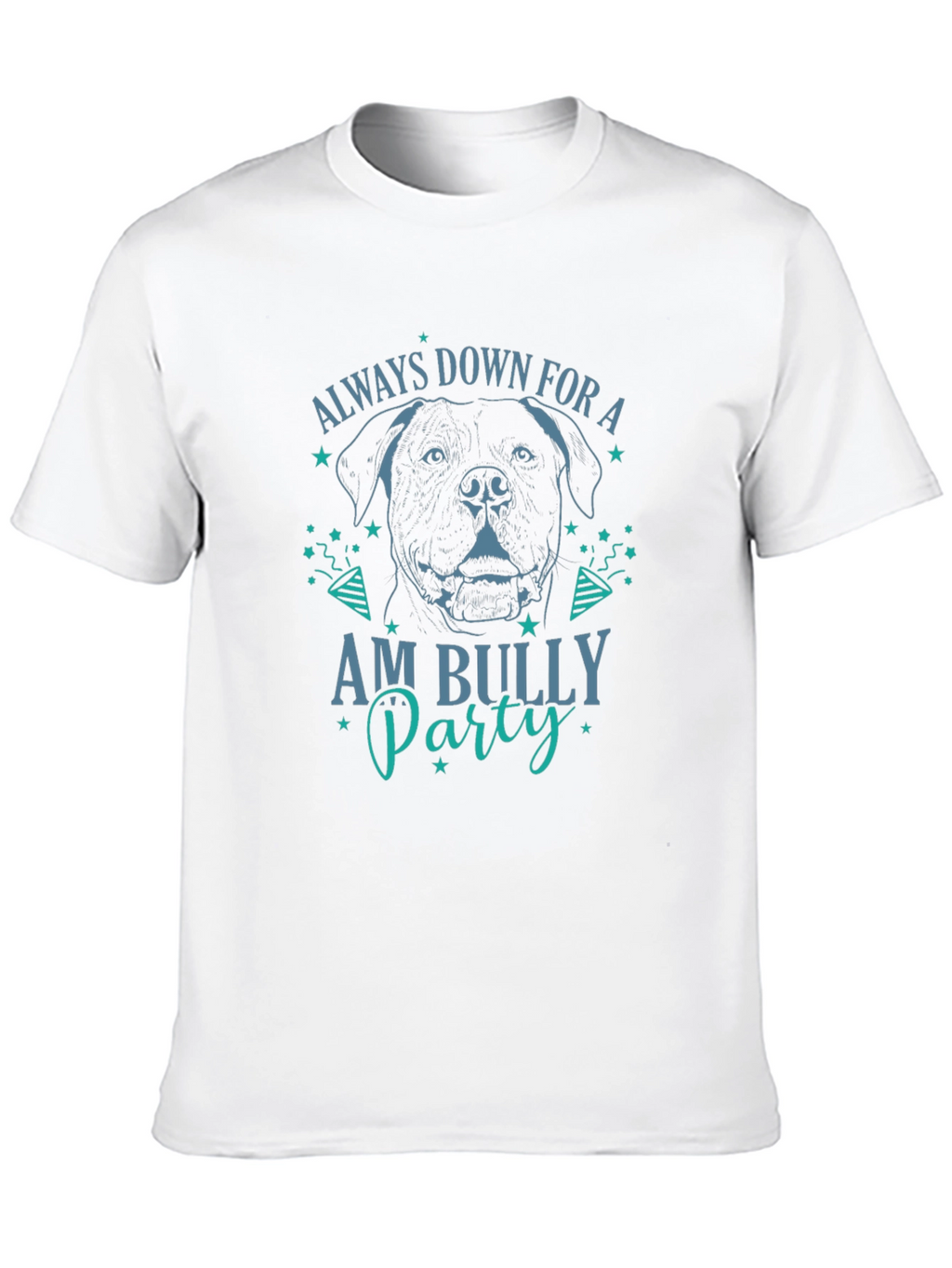 Always Down for Am Bully Party Graphic T-Shirt