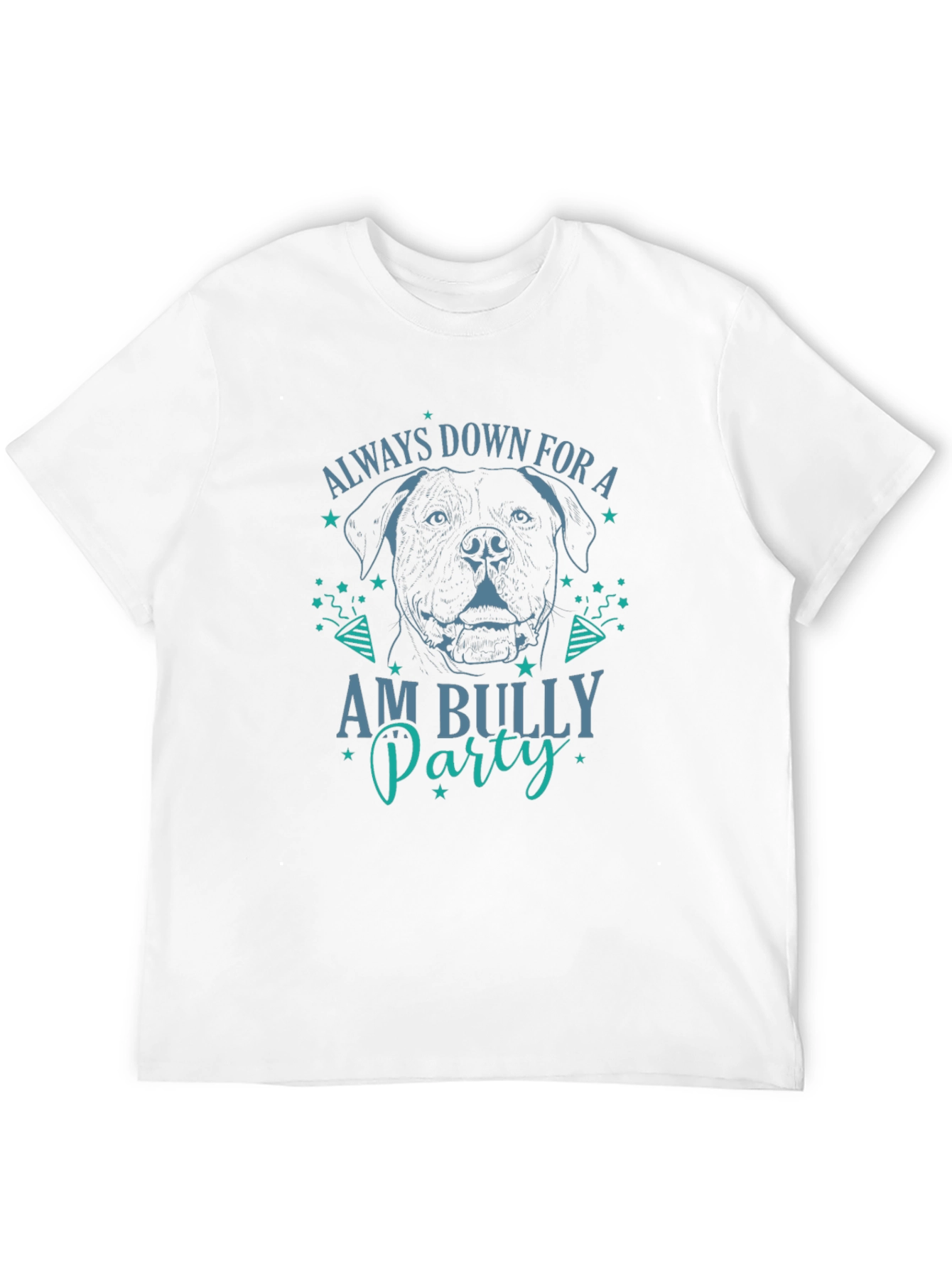 Always Down for Am Bully Party Graphic T-Shirt