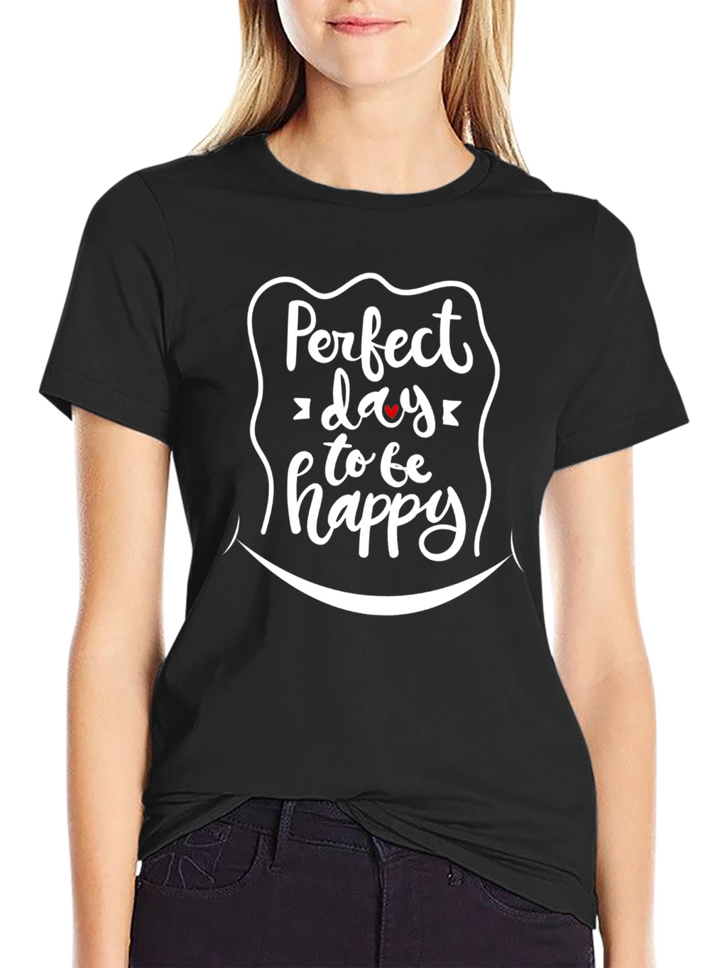 Perfect Day to be Happy Graphic Tee