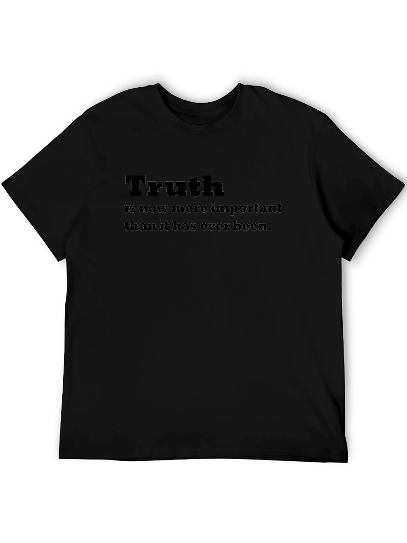 Truth T-Shirt: Important Message Tee