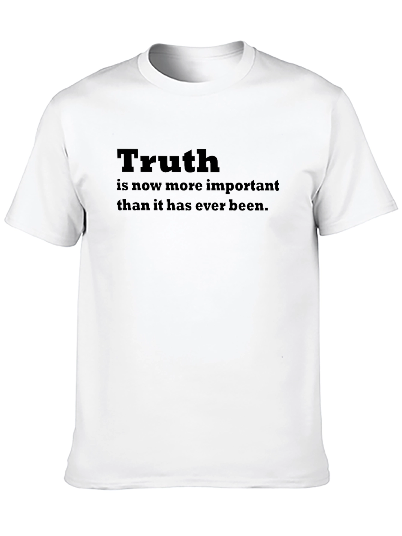 Truth T-Shirt: Important Message Tee