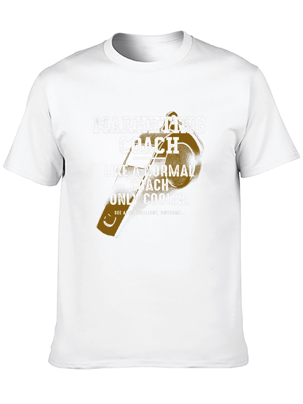Marketing Coach T-Shirt - Cool & Awesome!