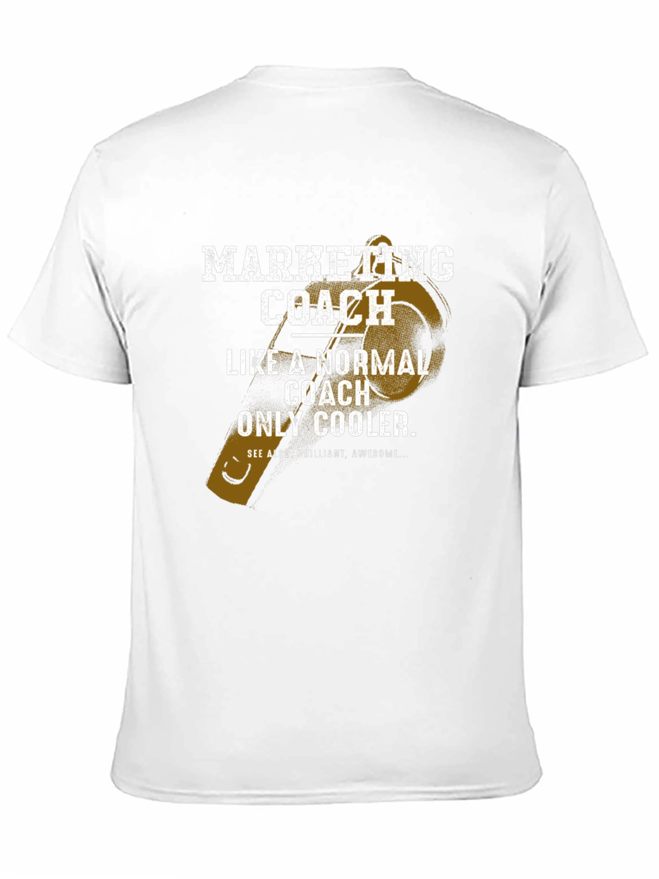 Marketing Coach T-Shirt - Cool & Awesome!