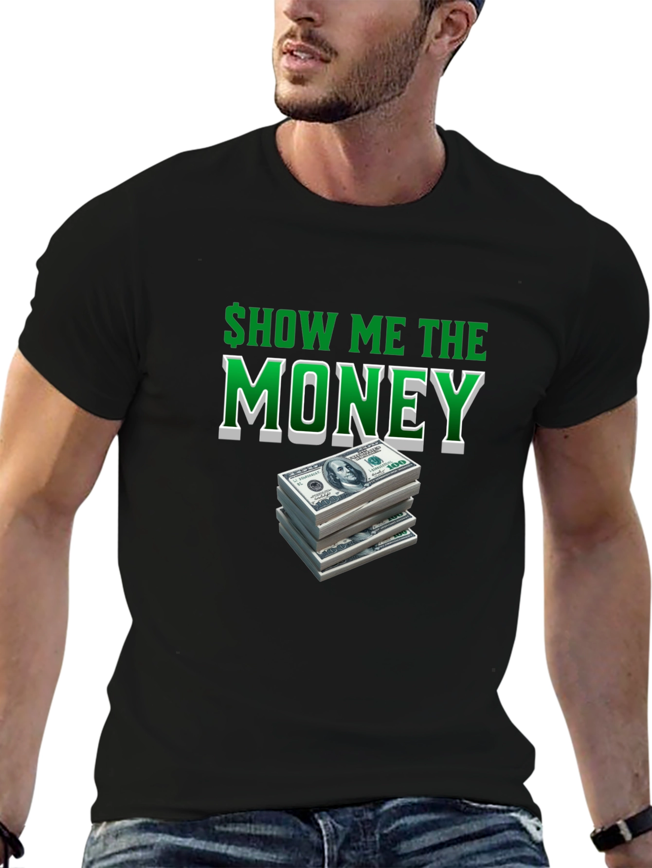 Show Me The Money T-Shirt