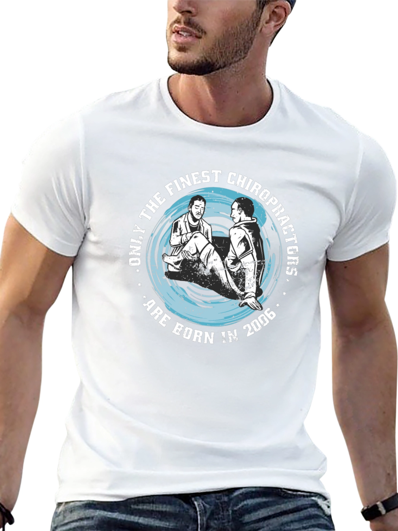 Finest Chiropractors Born in 2006 T-Shirt