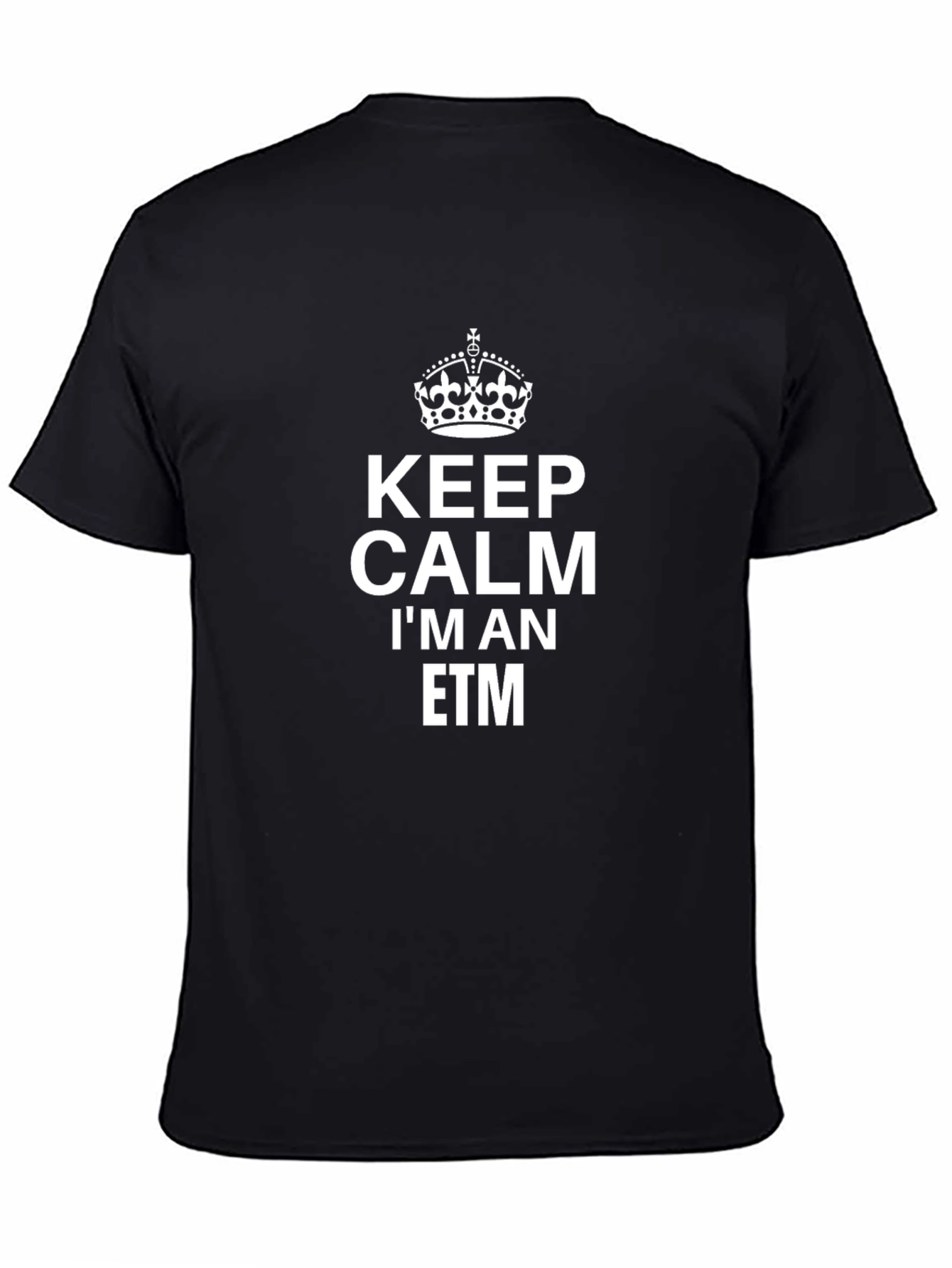 Keep Calm ETM T-Shirt - Black Crew Neck Tee
