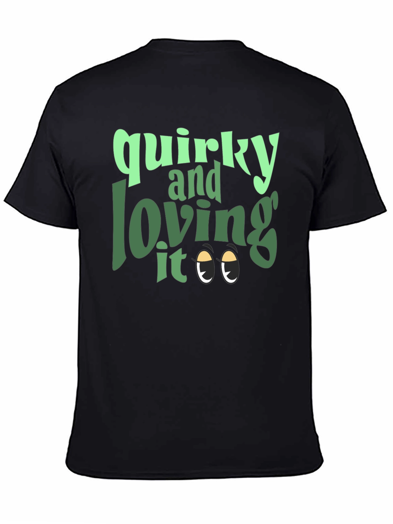 Quirky and Loving It Graphic Tee