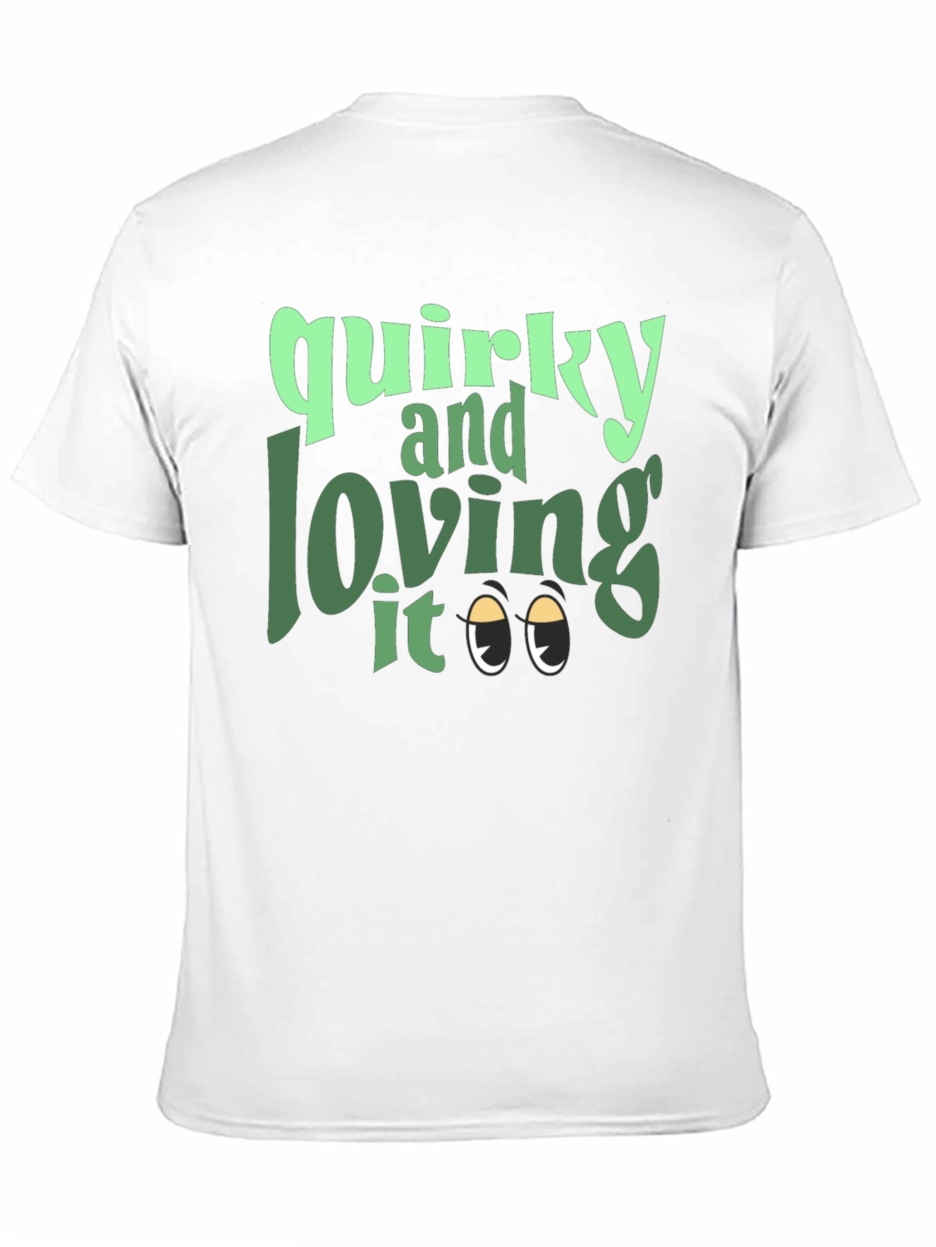 Quirky and Loving It Graphic Tee