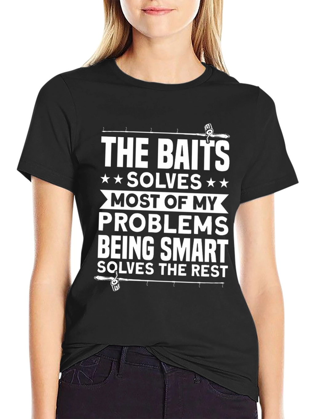 Fishing T-Shirt: Baits Solve My Problems Tee