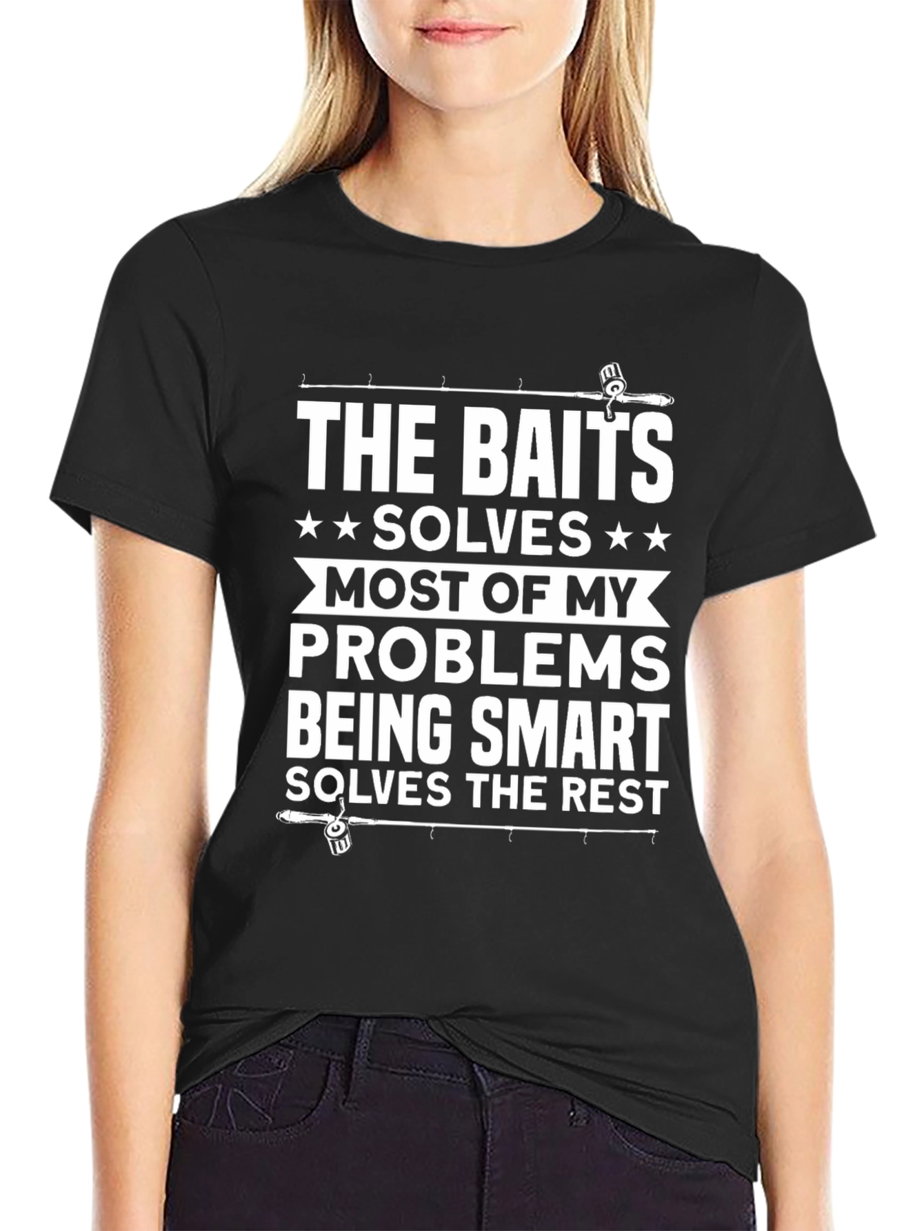 Fishing T-Shirt: Baits Solve My Problems Tee