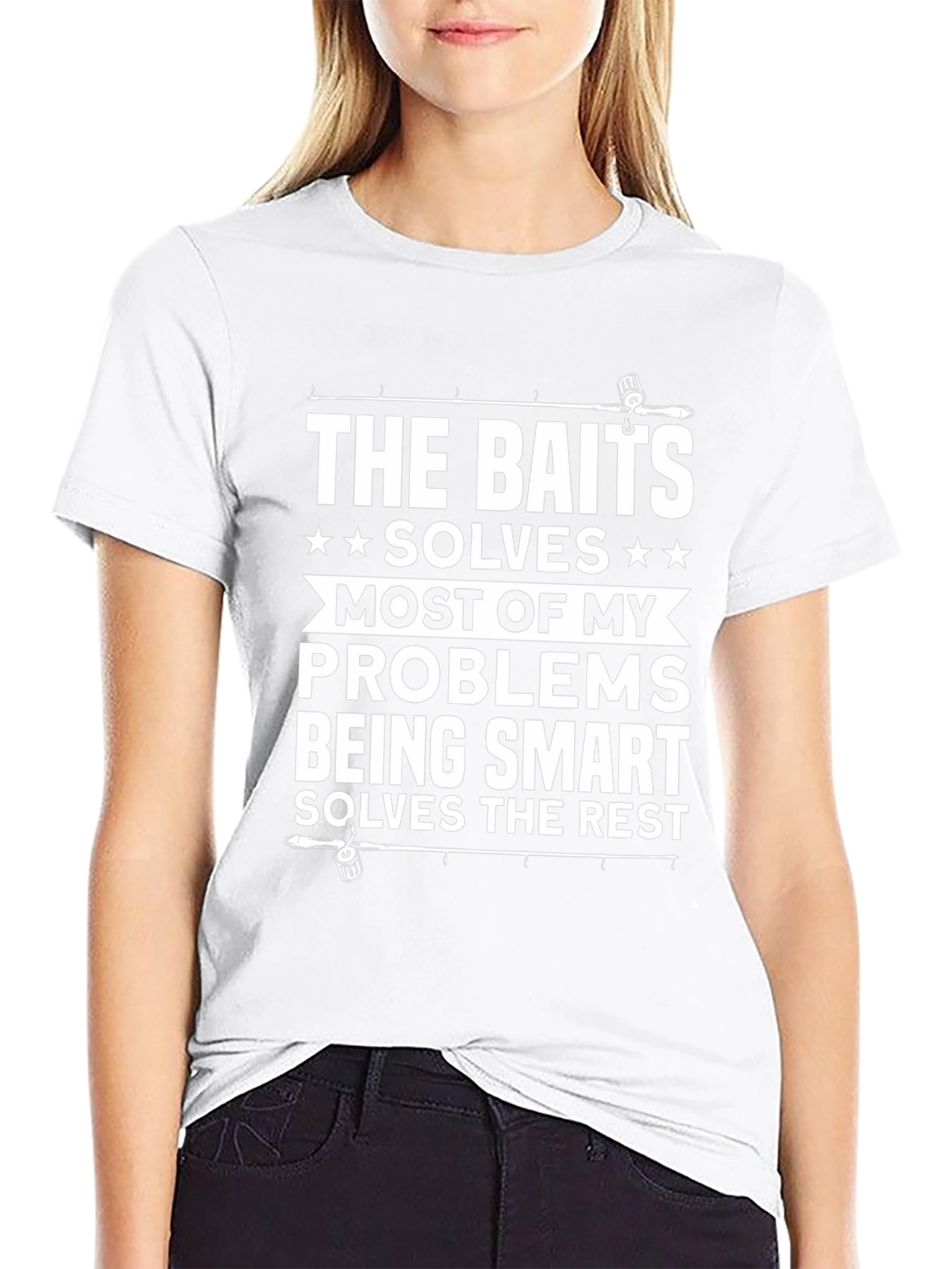 Fishing T-Shirt: Baits Solve My Problems Tee
