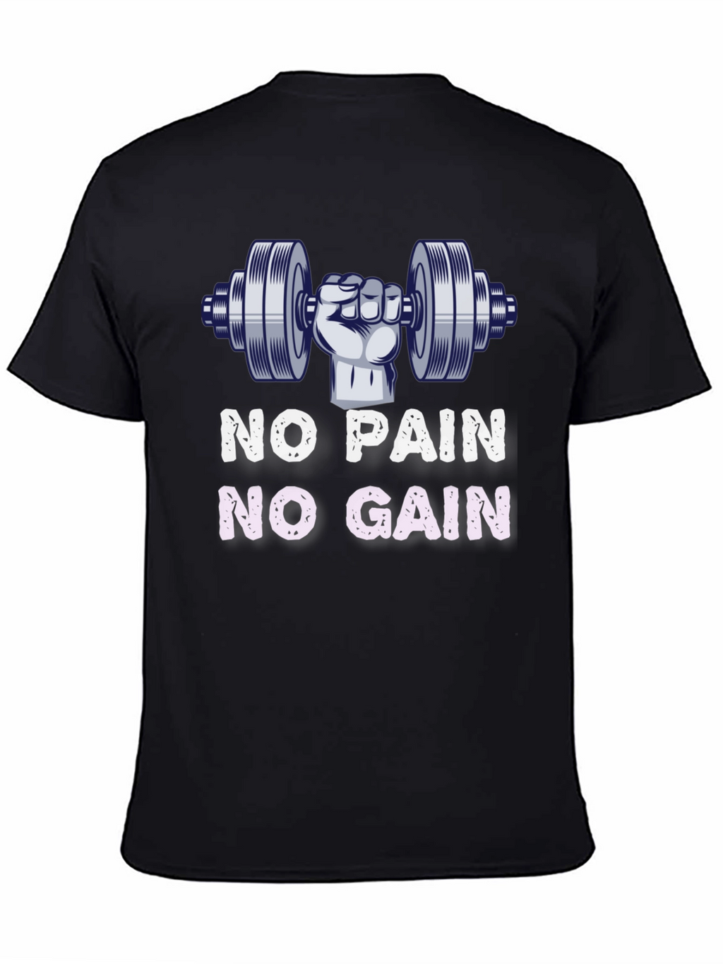 No Pain No Gain Gym T-Shirt