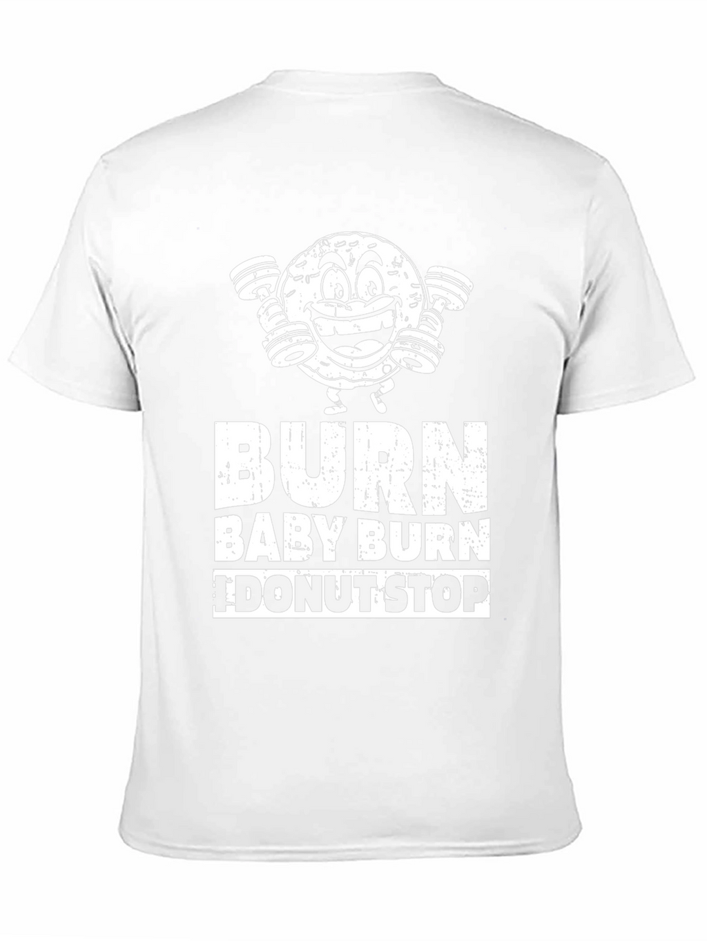 Burn Baby Burn Donut Gym T-Shirt