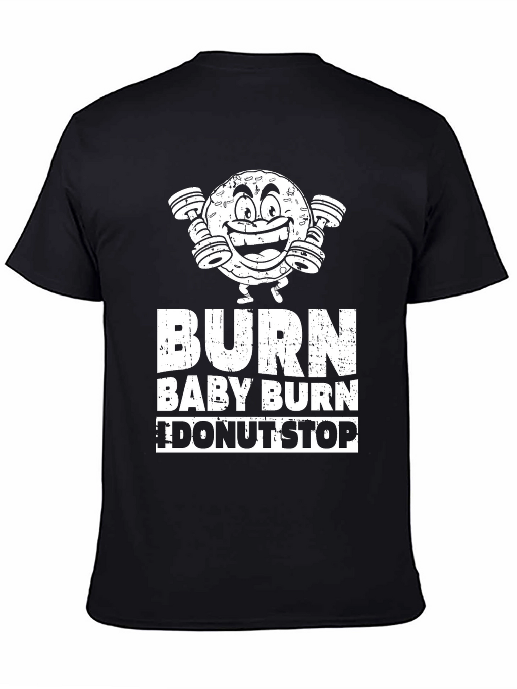 Burn Baby Burn Donut Gym T-Shirt