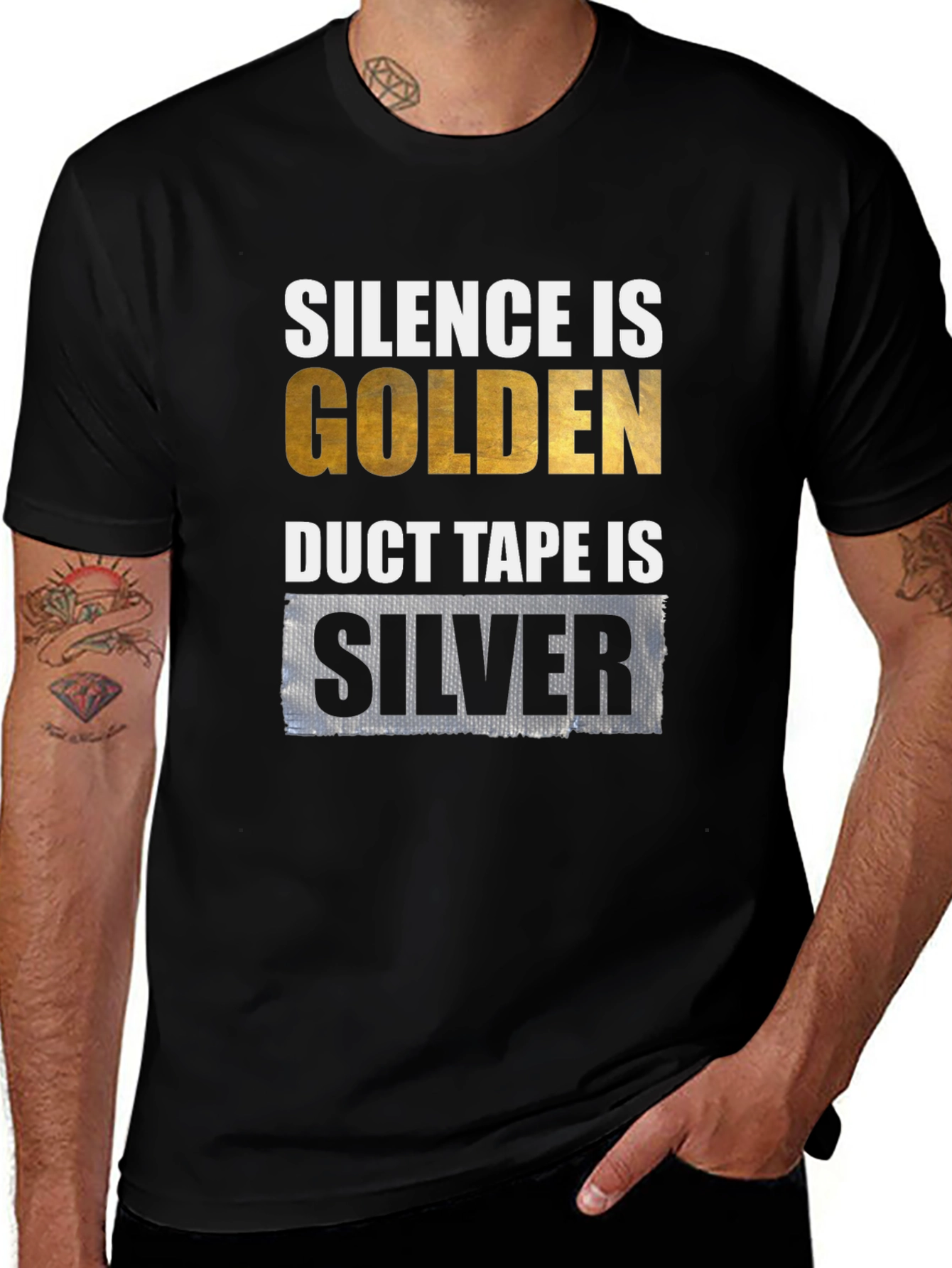 Silence is Golden Duct Tape is Silver Graphic T-Shirt
