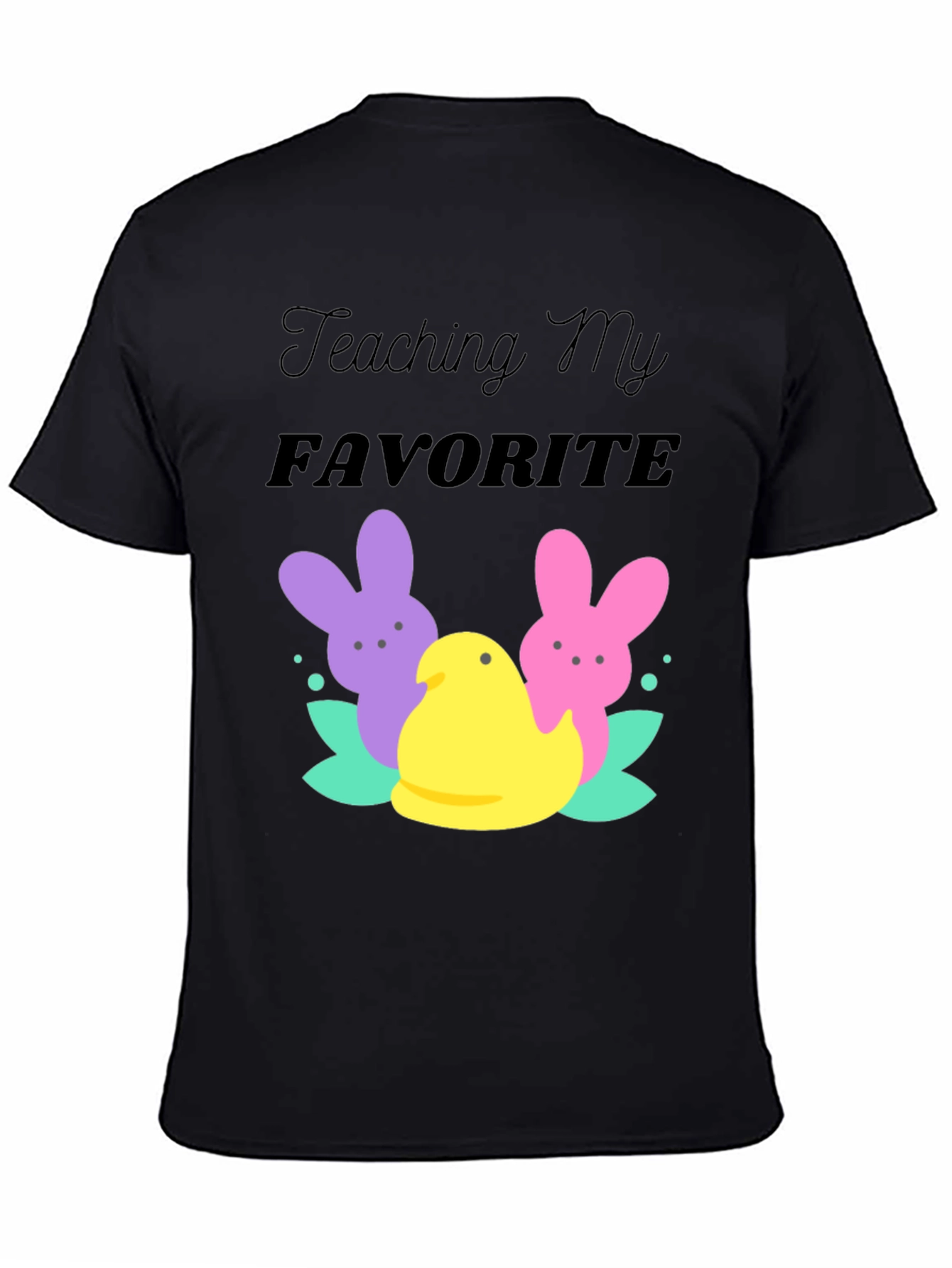 Teaching My Favorite Peeps Easter T-Shirt