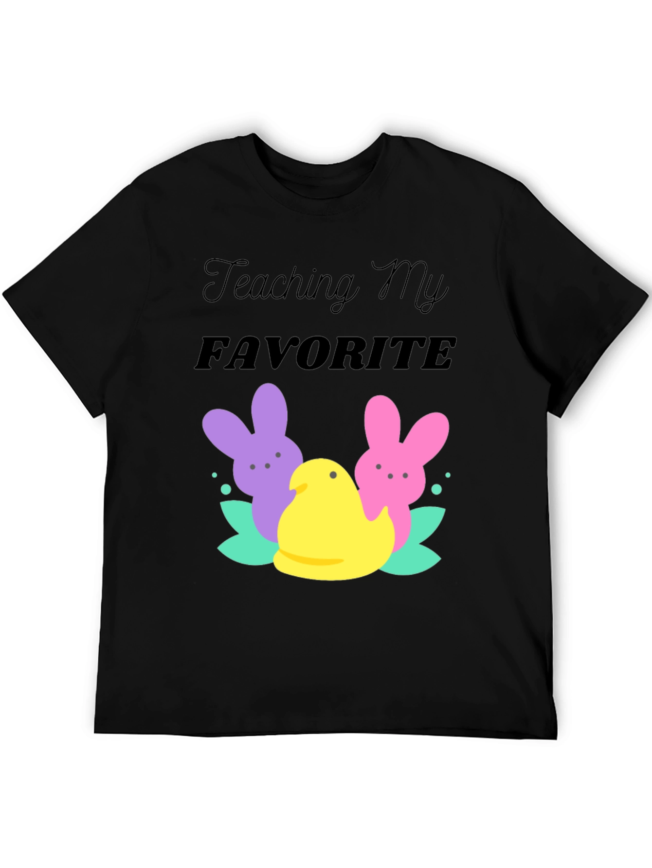 Teaching My Favorite Peeps Easter T-Shirt