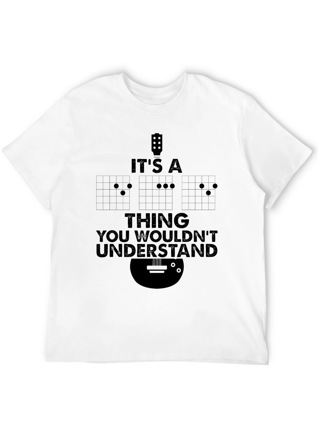 Its a Thing You Wouldnt Understand - Guitarist T-Shirt