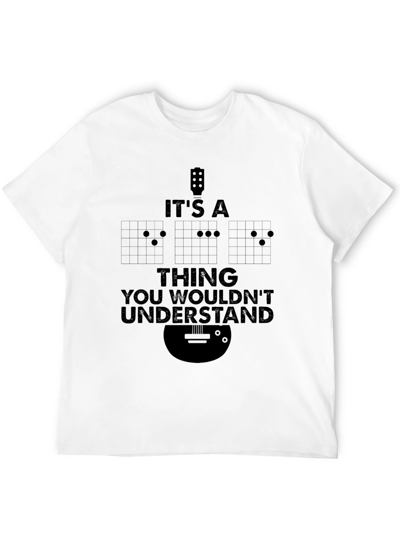 Its a Thing You Wouldnt Understand - Guitarist T-Shirt