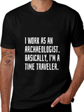 Archaeologist Time Traveler T-Shirt