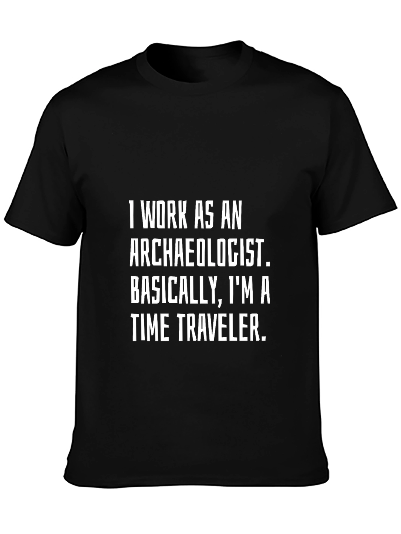 Archaeologist Time Traveler T-Shirt