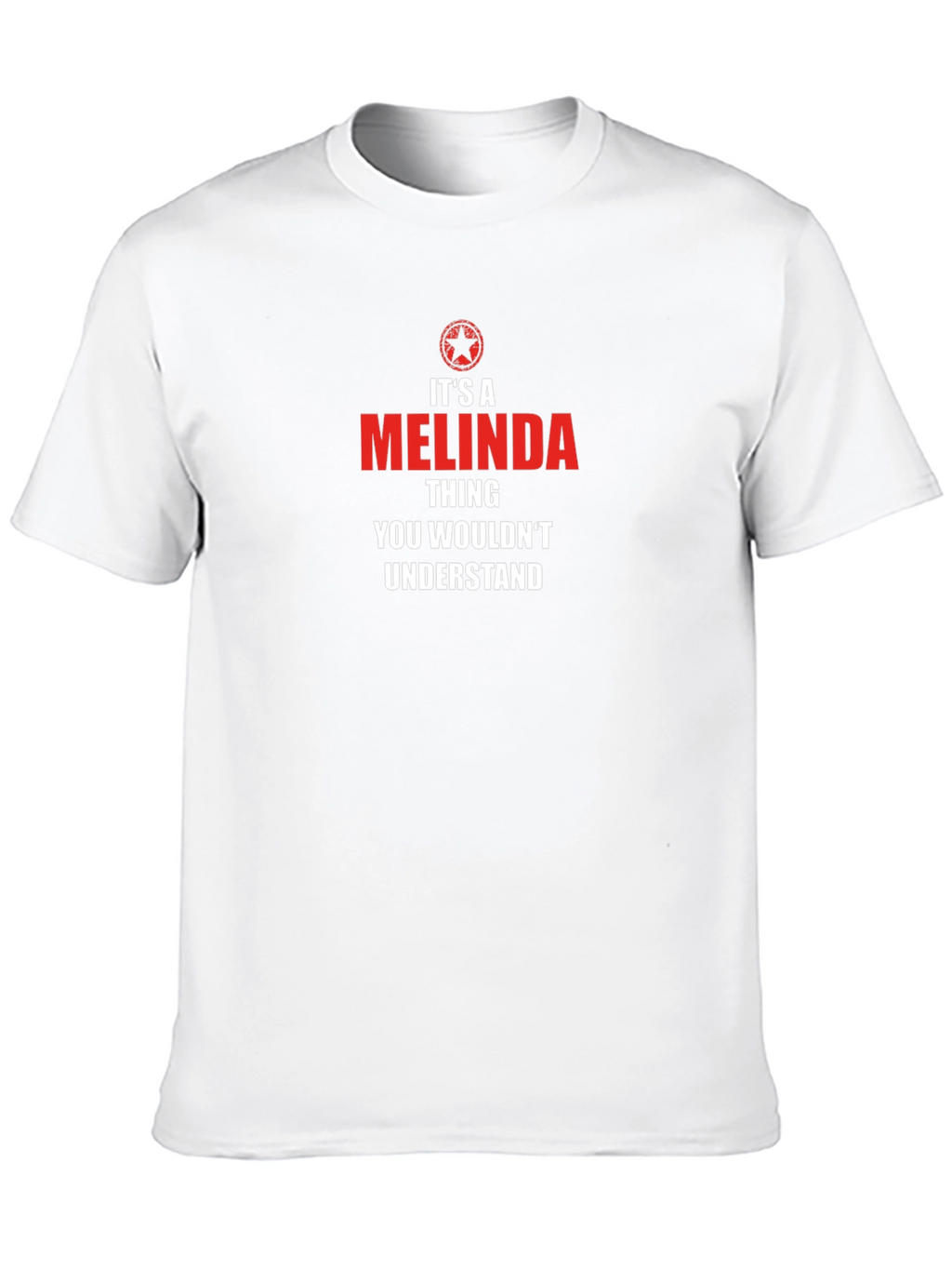 Its a MELINDA Thing T-Shirt