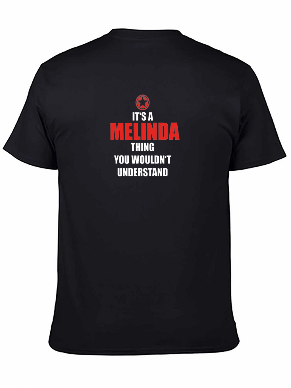 Its a MELINDA Thing T-Shirt