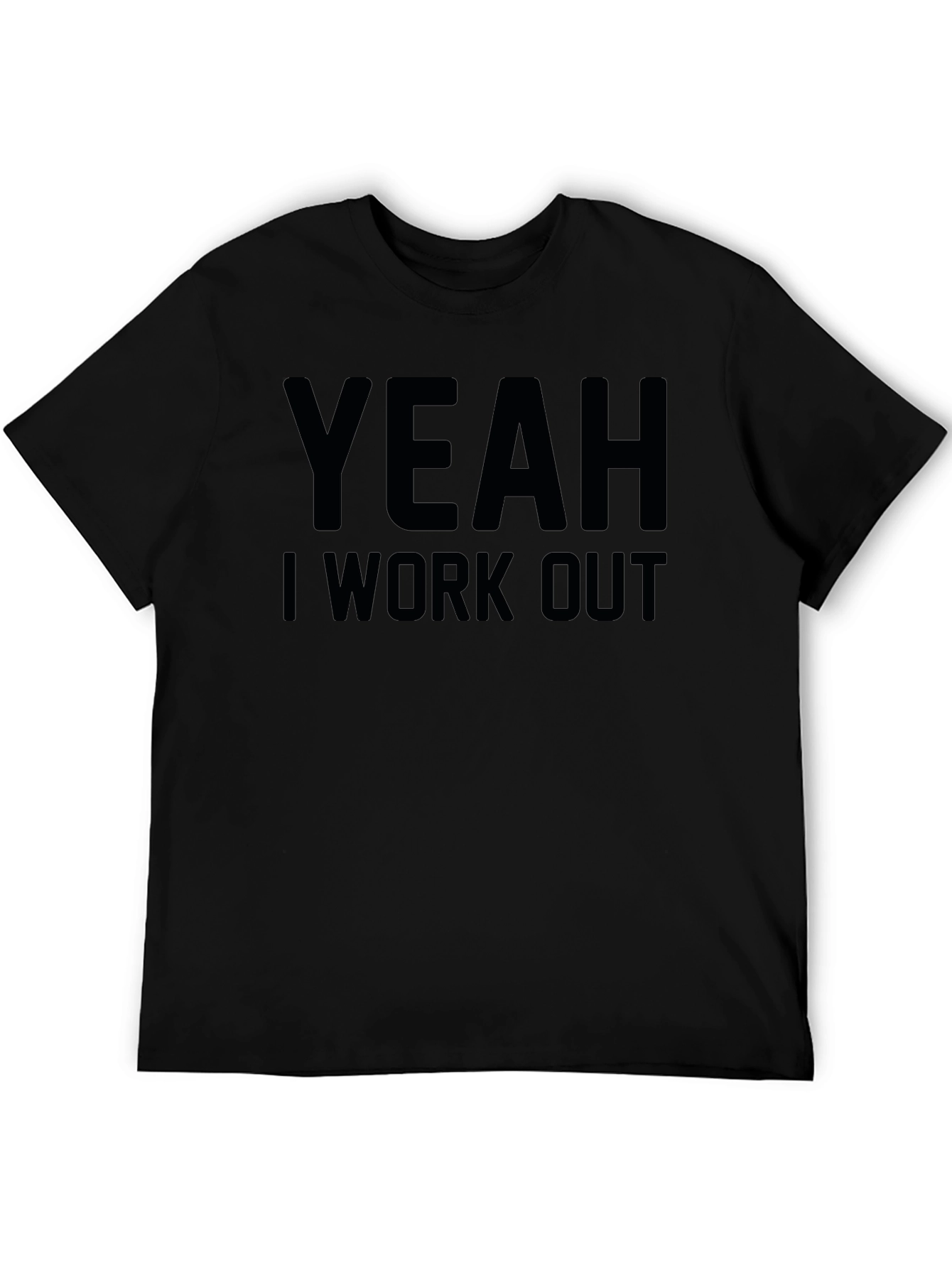 Yeah I Work Out Graphic Tee