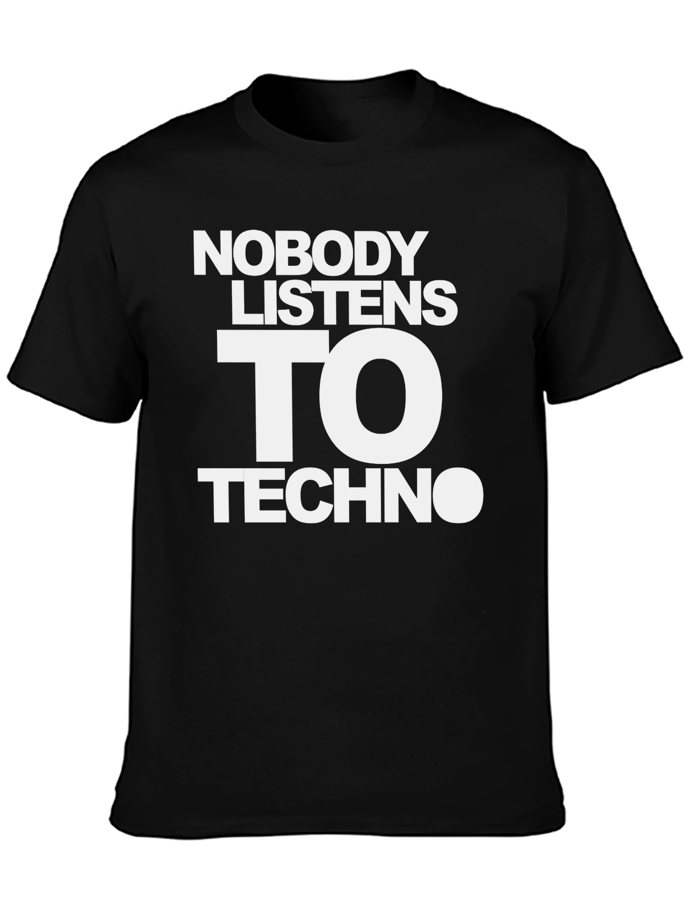Nobody Listens To Techno Graphic Tee