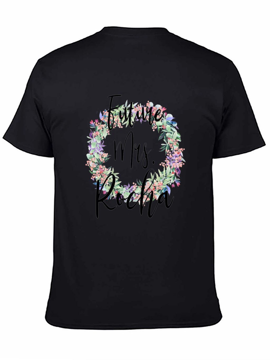 Future Mrs. Rocha Floral Wreath Tee