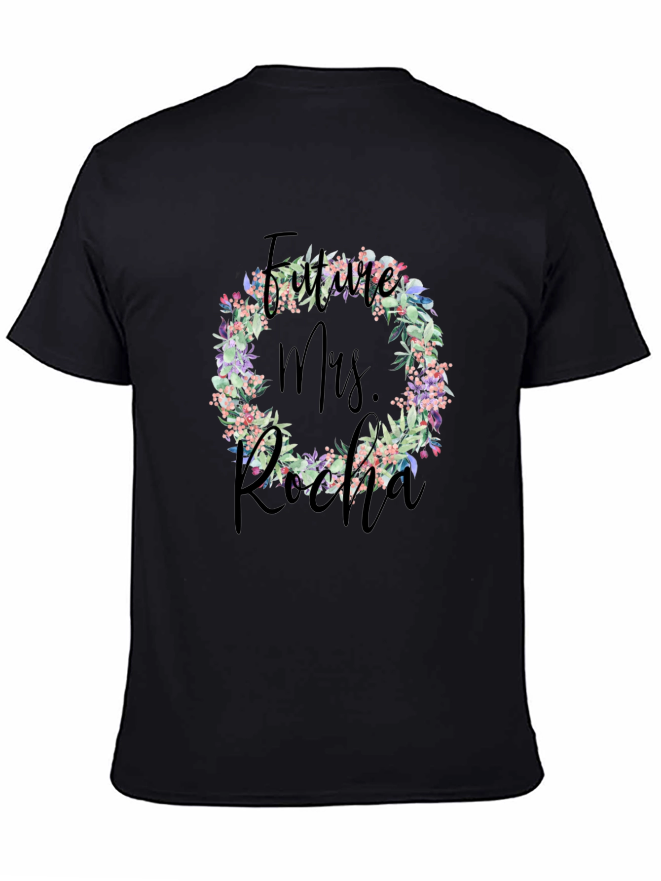 Future Mrs. Rocha Floral Wreath Tee