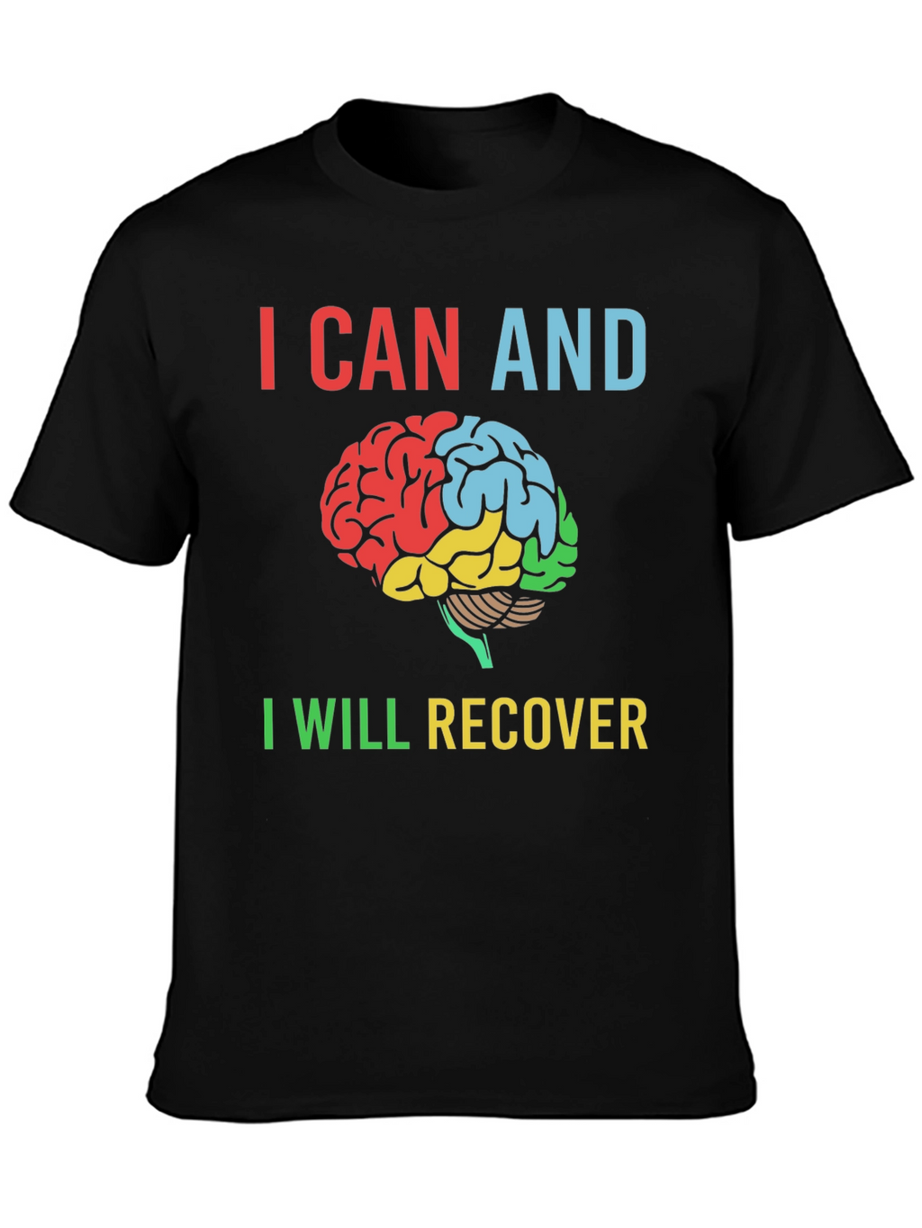 I Can and I Will Recover Brain T-Shirt