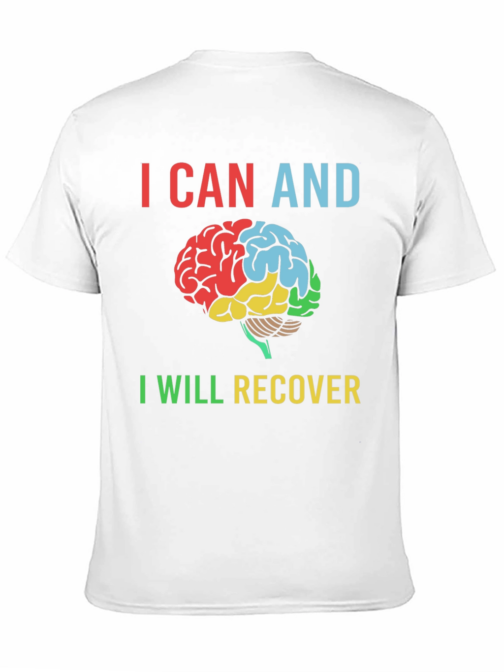 I Can and I Will Recover Brain T-Shirt