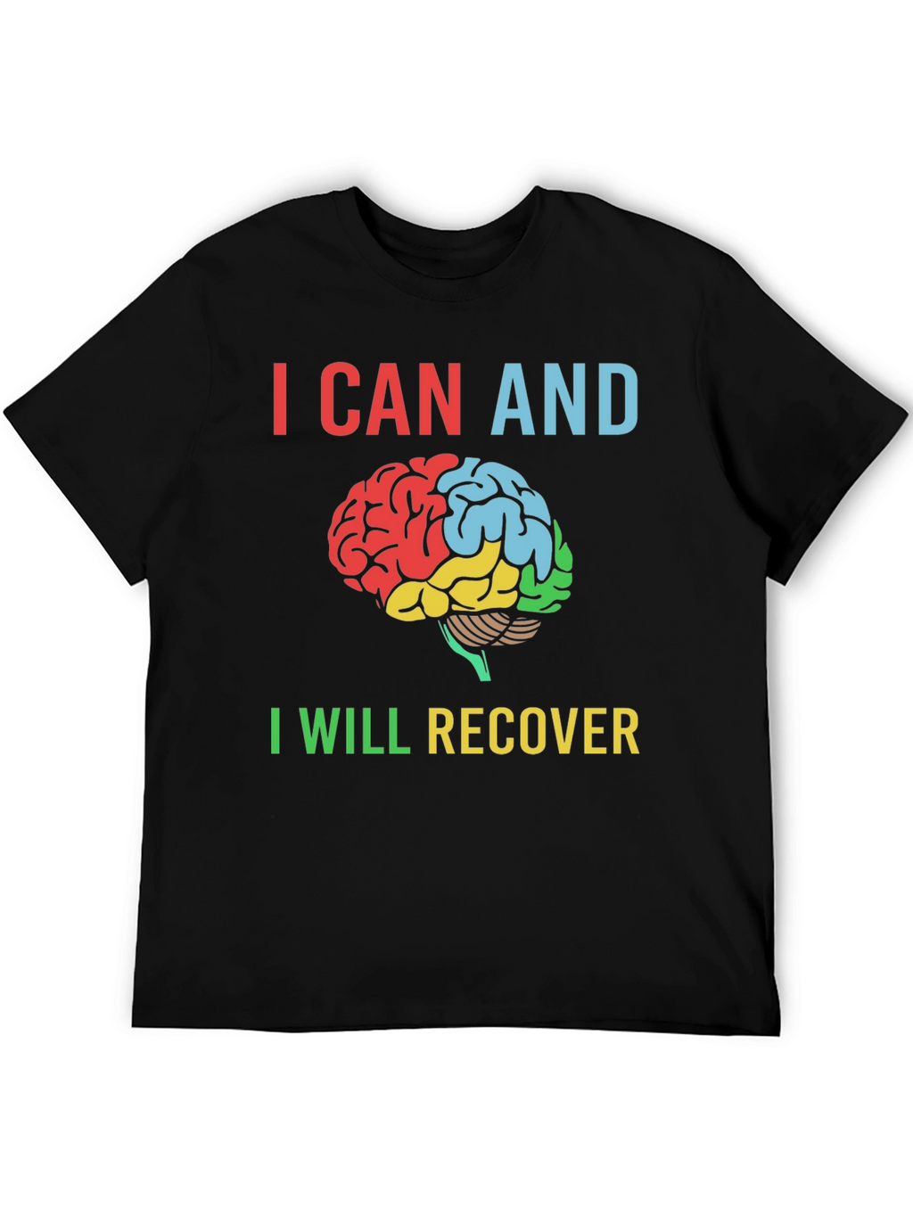 I Can and I Will Recover Brain T-Shirt