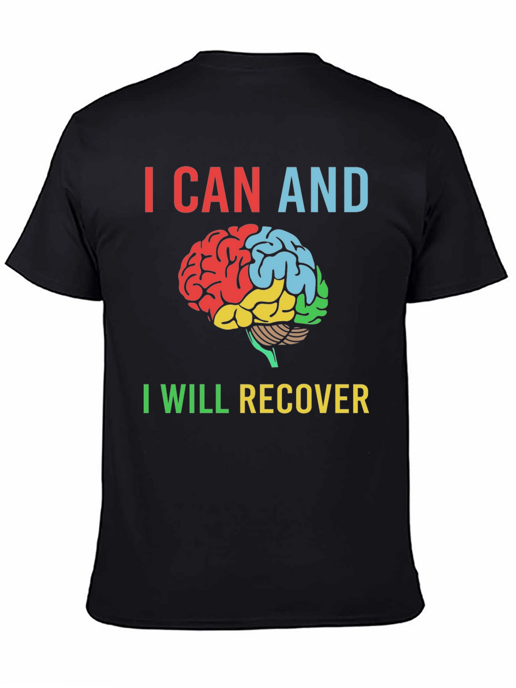 I Can and I Will Recover Brain T-Shirt
