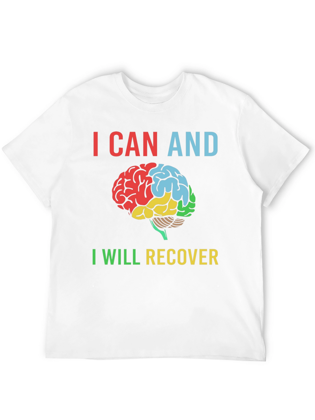I Can and I Will Recover Brain T-Shirt