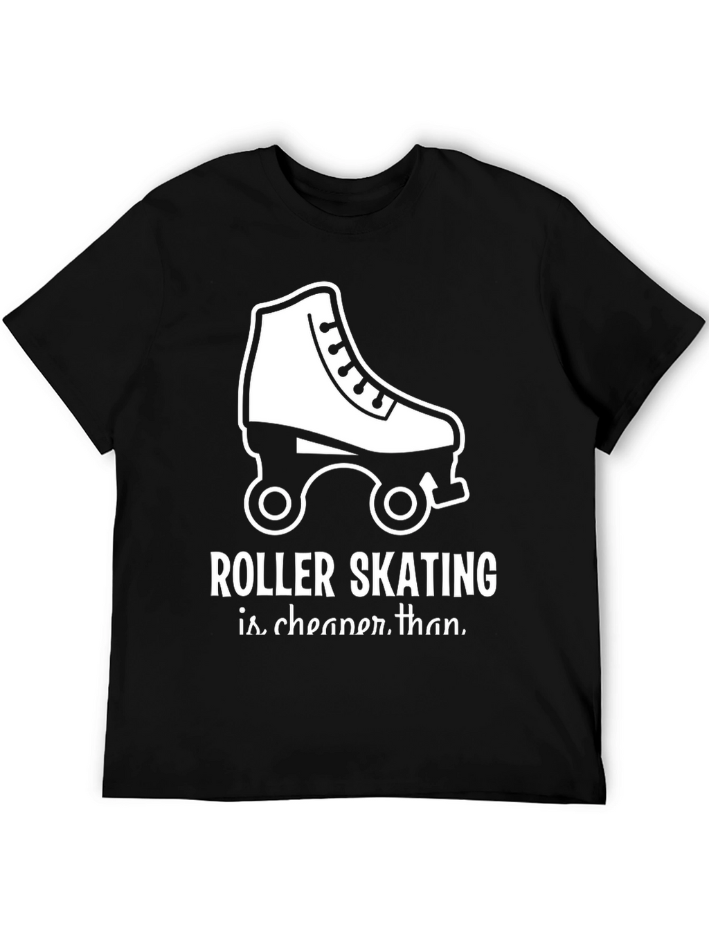Roller Skating Cheaper Than T-Shirt