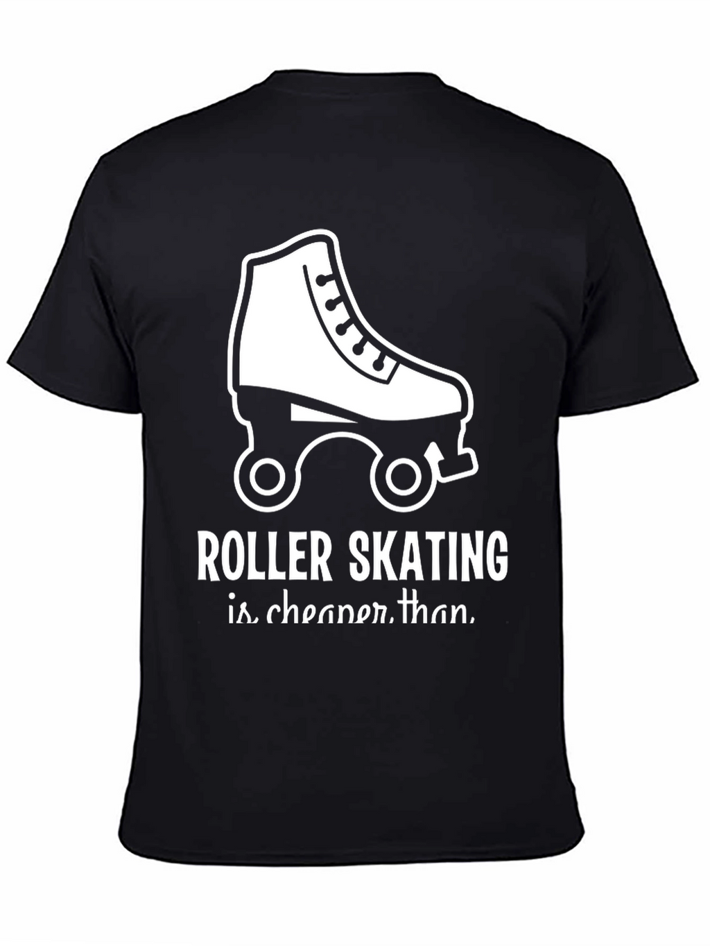 Roller Skating Cheaper Than T-Shirt