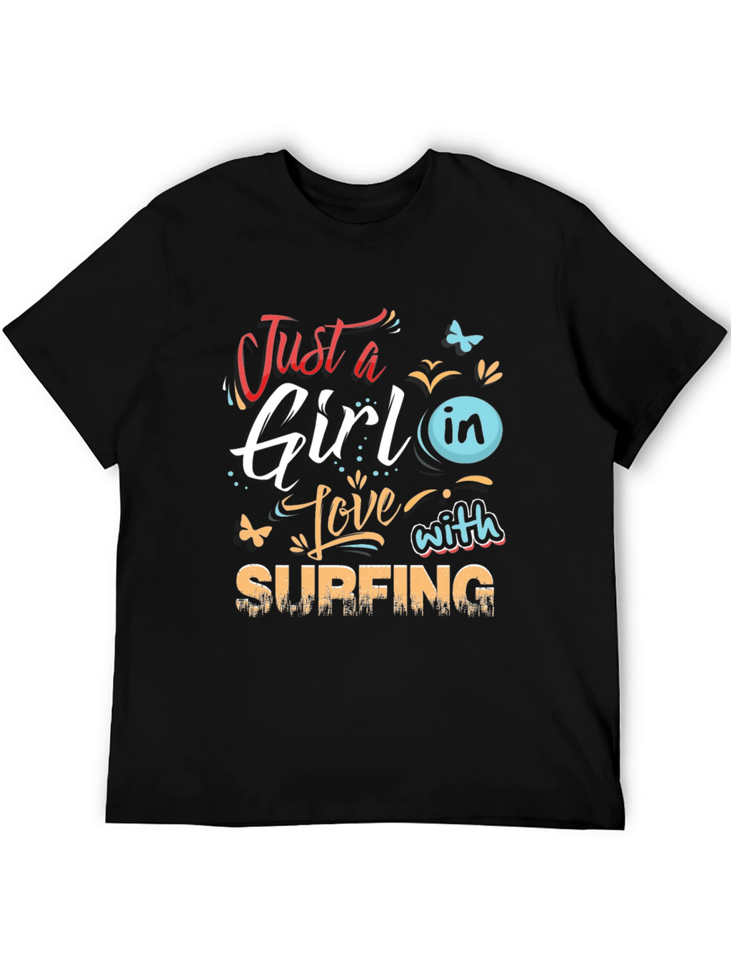Just a Girl in Love with Surfing Black Tee