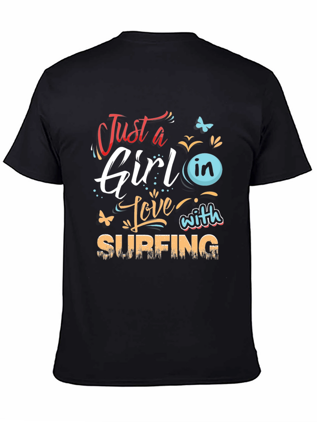 Just a Girl in Love with Surfing Black Tee