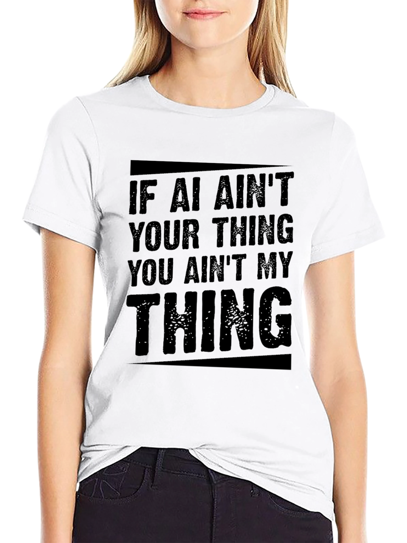 AI Aint Your Thing Graphic T-Shirt