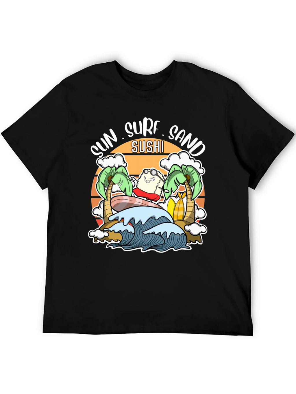 Sun Surf Sand Sushi T-Shirt