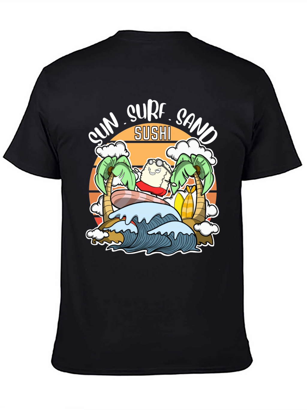 Sun Surf Sand Sushi T-Shirt