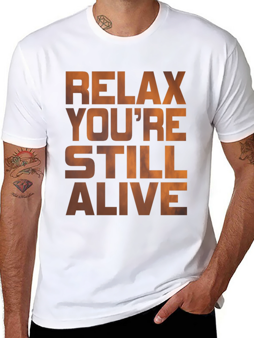 Relax Youre Still Alive Graphic T-Shirt