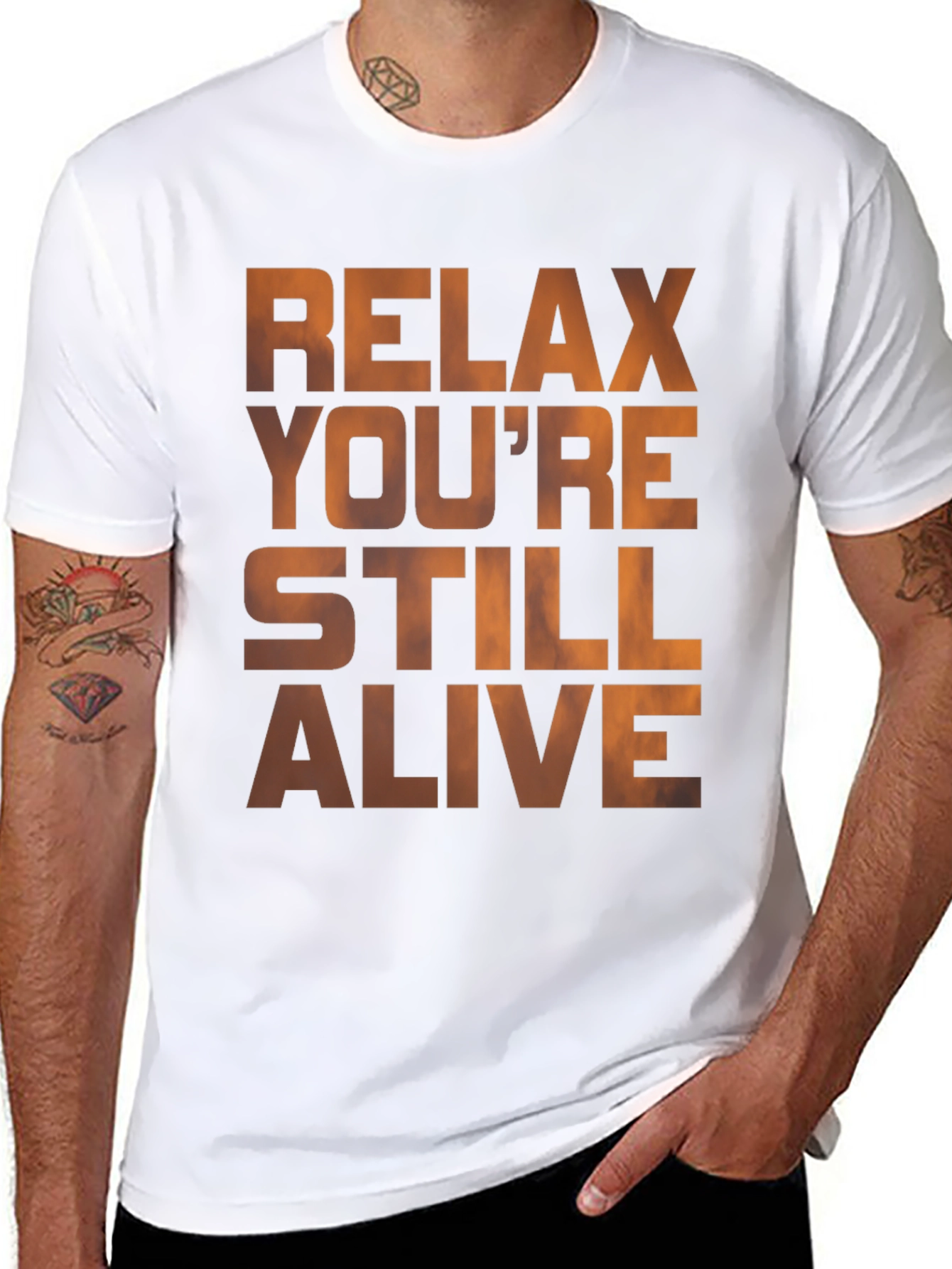 Relax Youre Still Alive Graphic T-Shirt